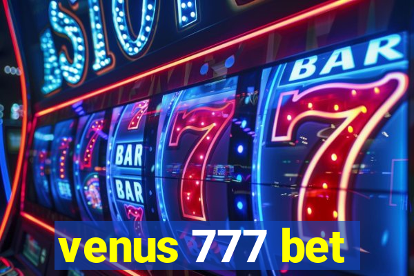 venus 777 bet